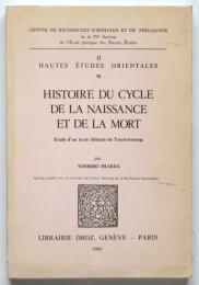 Histoire du cycle de la nassance et de la mort