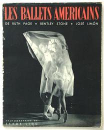 LES BALLETS AMERICAINS de Ruth Page・Bentley Stone・José Limón