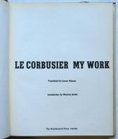 LE CORBUSIER MY WORK