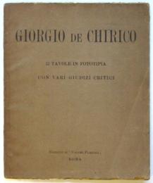 GIORGDE DE CHIRICO　12 Travole in fototipia con vari giudizi critici