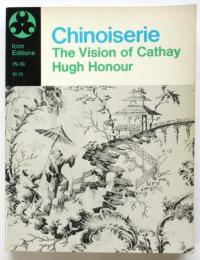 CHINOISERIE The Vision of Cathay