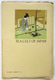 TEA CULT OF JAPAN an aesthetic pastime 茶の湯　Tourist Library 1