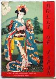 DOLLS OF JAPAN　Their Creation and Appreciation