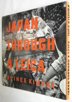 JAPAN THROUGH A LEICA　木村伊兵衛写真集