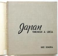 JAPAN THROUGH A LEICA　木村伊兵衛写真集