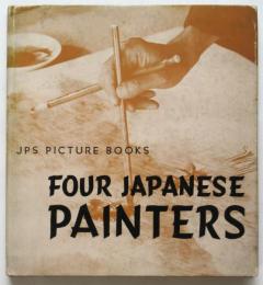 FOUR JAPANESE PAINTERS 木村伊兵衛写真集　JPS Picture Books