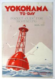 YOKOHAMA TO-DAY Pocket Guide  for Sightseeing