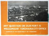 PORT OF YOKOHAMA　its trade and charm