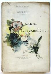 Madame Chrysanthème　ロチ 絵入「お菊さん」