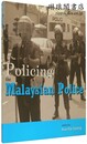 POLICING THE MALAYSIAN POLICE. 