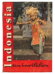 INDONESIA ; An Invitation. 