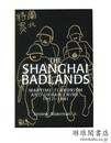 THE SHANGHAI BADLANDS 