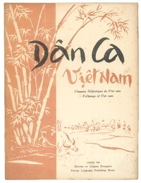 DAN CA VIETNAM ; Chansons Folkloriques du Viet-nam (FolkSongs of Viet-nam) 