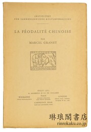 LA FEODALITE CHINOISE. 中国封建制度