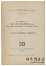 CATALOGUE DES MANUSCRITS CAM DES BIBLIOTHEQUES FRANCAISES. 