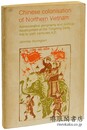 	CHINESE COLONISATION OF NORTHERN VIETNAM 