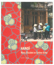 HANOI : Reves d’Occident en Extreme-Orient - Viet-Nam. 