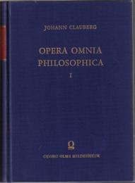 Johannis Claubergii Opera Omnia Philosophica