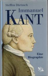 Immanuel Kant: Eine Biographie