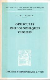 Opuscules Philosophiques Choisis