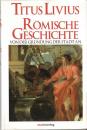 Römische Geschichte: Von der Gründung der Stadt an