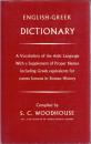 English - Greek Dictionary : A Vocabulary of the Attic Language with a Supplement of Proper Names including Greek equivalents for names famous in Roman History