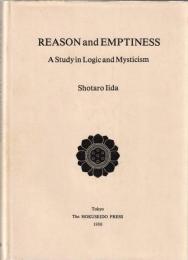 Reason and Emptiness : A Study in Logic and Mysticism