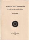 Reason and Emptiness : A Study in Logic and Mysticism