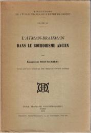L'Atman-brahman dans le bouddhisme ancien