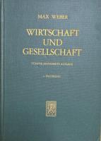Wirtschaft und Gesellschaft : Grundriss der verstehenden Soziologie