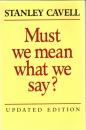 Must We Mean What We Say? : A Book of Essays