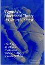 Vygotsky's Educational Theory in Cultural Context
