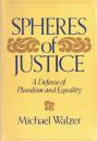 Spheres Of Justice: A Defense Of Pluralism And Equality