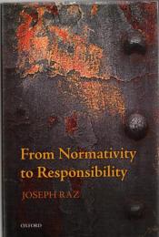 From Normativity to Responsibility
