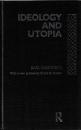 Ideology and Utopia: An Introduction to the Sociology of Knowledge