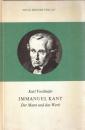 Immanuel Kant : Der Mann und das Werk