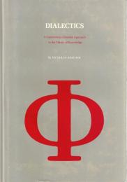 Dialectics: A Controversy-Oriented Approach to the Theory of Knowledge