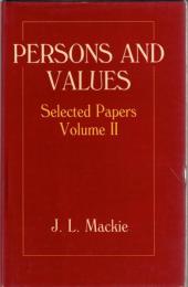 Persons and Values: Selected Papers II