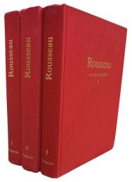 Jean-Jacques Rousseau : Œuvres complètes Tome I, II, III