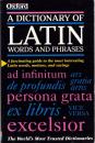 A Dictionary of Latin Words and Phrases