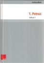 1. Petrus: Teilband 1 (Novum Testamentum Patristicum, 21)