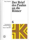 Der Brief des Paulus an die Römer 