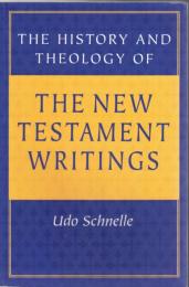 The History and Theology of the New Testament Writings