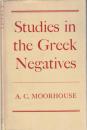 Studies in the Greek Negatives