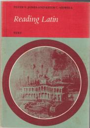 Reading Latin: Text, Grammar, Vocabulary and Exercises