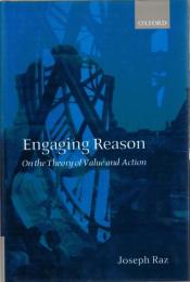 Engaging Reason: On the Theory of Value and Action
