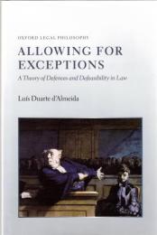 Allowing for Exceptions: A Theory of Defences and Defeasibility in Law