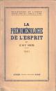 La phénoménologie de l'esprit, tome I/II