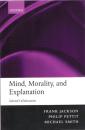 Mind, Morality, And Explanation: Selected Collaborations