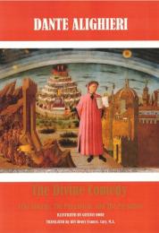 The Divine Comedy (The Inferno, The Purgatorio, and The Paradiso)